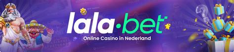 lalabet nl|LalaBet Casino Netherlands .